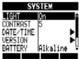 SYSTEM LIGHT CONTRAST DATE/TIME VERSION BATTERY On 5 Alkaline
