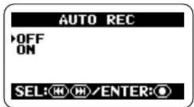 AUTO REC OFF ON SEL: H/M/ENTER: ©