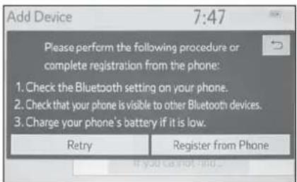 Add Device 7:47 Please perform the following procedure or complete registration from the phone: 1. Check the Bluetooth setting on your phone. 2. Check that your phone is visible to other Bluetooth devices. 3. Charge your phone's battery if it is low. Retry Register from Phone