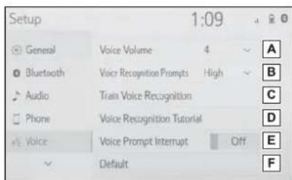 Setup 1:09 General Voice Volume 4 A Bluetooth Voice Recognition Prompts High B Audio Train Voice Recognition C Phone Voice Recognition Tutorial D Voice Voice Prompt Interrupt Off E Default F
