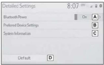 Detailed Settings 8:07 Bluetooth Power On A Preferred Device Settings B System Information C Default D