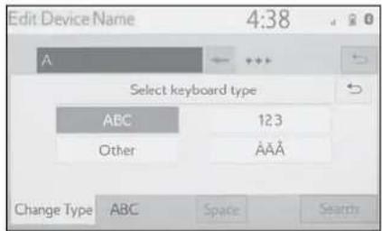 Edit Device Name 4:38 A Select keyboard type ABC 12.3 Other AÃÃ Change Type ABC Space Searches