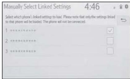 Manually Select Linked Settings 4:46 Select which phone's linked settings to load. Please note that only the settings linked to that phone will be loaded. The phone will not be connected. 1 ********** 2 ********** 3 ********...