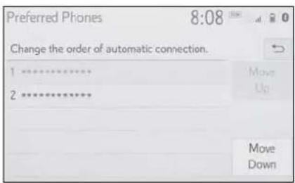 Preferred Phones 8:08 Change the order of automatic connection. 1 ............. 2 ............. Move Up Move Down