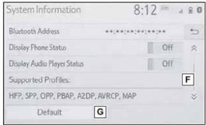 System Information 8:12 Bluetooth Address Display Phone Status Display Audio Player Status Supported Profiles: HFP, SPP, OPP, PBAP, A2DP, AVRCP, MAP Default G
