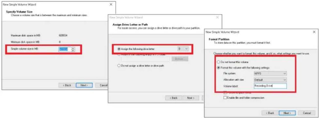 New Simple Volume Wizard Specify Volume Size Choose a volume size that is between the maximum and minimum sizes. Maximum disk space in MB: 609934 Minimum disk space in MB: 8 Simple volume size in MB: 50152 < Back Next > Cancel New Simple Volume Wizard Assign Drive Letter or Path For easier access, you can assign a drive letter or drive path to your partition. Assign the following drive letter: Do not assign a drive letter or drive path Do not assign a drive letter or drive path New Simple Volume Wizard Format Partition To store data on this partition, you must format it first. Choose whether you want to format this volume, and if so, what settings you want to use. Do not format this volume Format this volume with the following settings: File system: NTFS Allocation unit size: Default Volume-label: Recording Drive Enable file and folder compression < Back Next > Cancel
