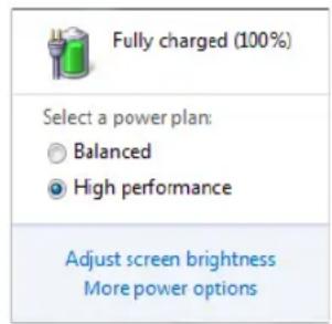 Fully charged (100%) Select a power plan: Balanced High performance Adjust screen brightness More power options