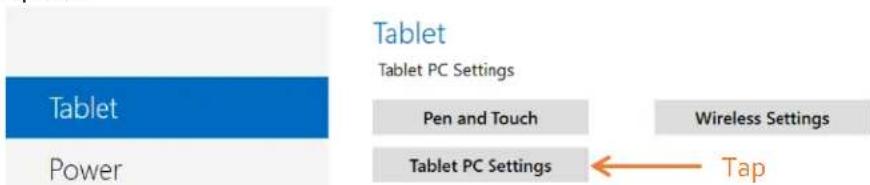 Tablet Tablet PC Settings Pen and Touch Wireless Settings Power Tablet PC Settings Tap
