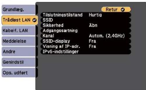 Grundlæg. Trädøst LAN Kabel. LAN Meddelelse Andre Genindstil Ops. udført Tilslutningstilstand Hurtig SSID Sikkerhed Abn Adgangssætning Kanal Autom. (2,4GHz) SSID-display Fra Visning af IP-adr. Fra IPv6-indstillinger