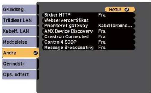 Grundlæg. Trädløst LAN Kabelf. LAN Meddelelse Andre Genindstil Ops. udført Sikker HTTP Fra Webservercertifikat Prior teret gateway Kabelforbund... AMX Device Discovery Fra Crestron Connected Fra Control4 SDDP Fra Message Broadcasting Fra