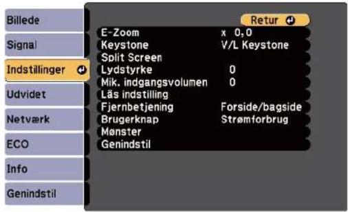 Billede Signal Indstillinger Udvidet Netvark ECO Info Genindstil E-Zoom x 0,0 Keystone V/L Keystone Split Screen Lydstyrke 0 Mik. indgangsvolumen 0 Läs indstilling Fjernbetjening Forside/bagside Brugerknap Strømforbrug Mønster Genindstil Retur
