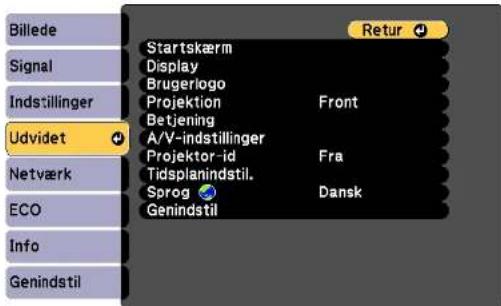 Billede Signal Indstillinger Udvidet Netværk ECO Info Genindstil Startskærm Display Brugerlogo Projektion Betjening A/V-indstillinger Projektor-id Tidsplanindstil. Sprog Genindstil Front Fra Dansk Retur