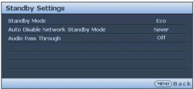 Standby Settings Standby Mode Eco Auto Disable Network Standby Mode Never Audio Pass Through Off MENU Back