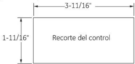 3-11/16" 1-11/16" Recorte del control