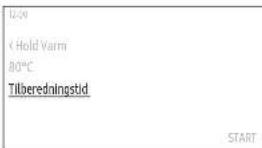 I20N C Hold Varm 80°C Tilberedningstid -START