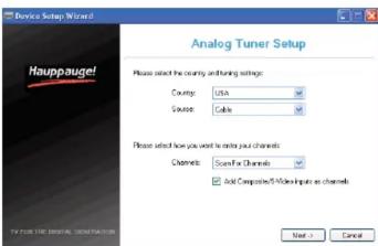 Analog Tuner Setup Please select the county and/or settings: County: USA Service: Cable Please select how you want to select your channels: Channels: Screen For Channels □ And Composite/Maximigrator as channels Next Cancel