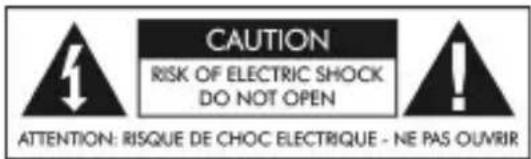 CAUTION RISK OF ELECTRIC SHOCK DO NOT OPEN ATTENTION: RISQUE DE CHOC ELECTRIQUE - NE PAS OUVIR