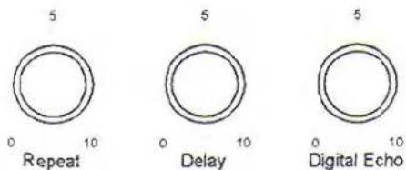 5 0 10 Repeat 5 0 10 Delay 5 0 10 Digital Echo