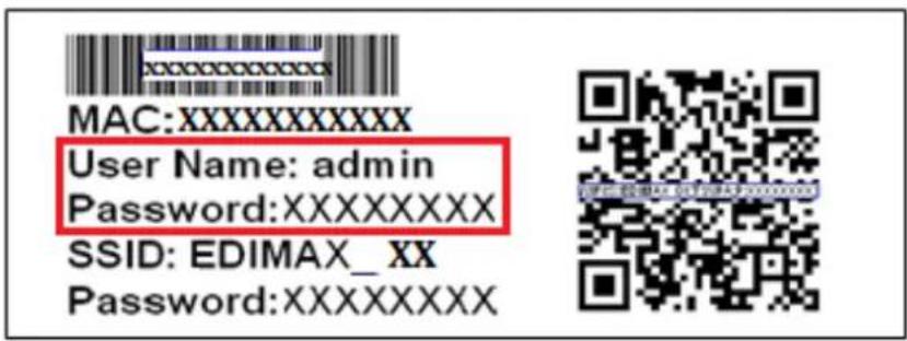 XXXXXXXXXXXX MAC:XXXXXXXXXX User Name: admin Password:XXXXXXXXX SSID: EDIMAX_ XX Password:XXXXXXXXX