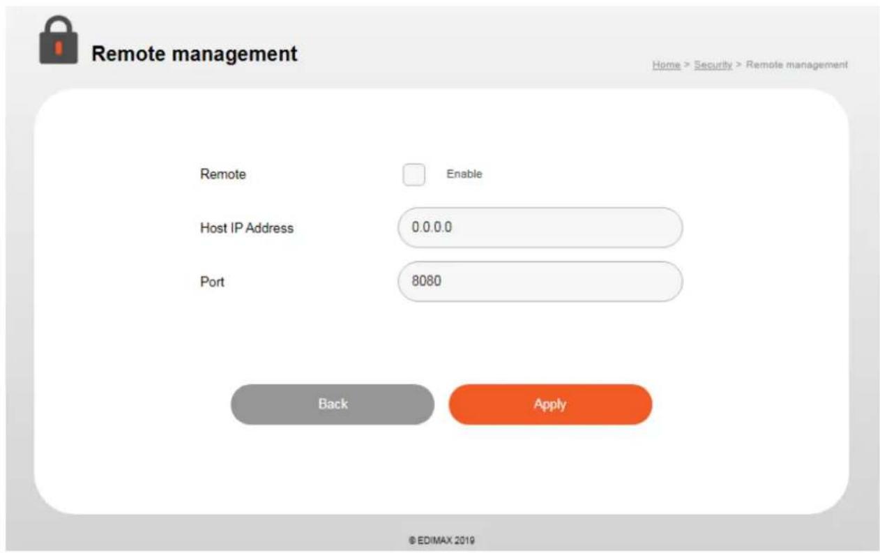 Remote management Home > Security > Remote management Remote Enable Host IP Address 0.0.0.0 Port 8080 Back Apply © EDIMAX 2019