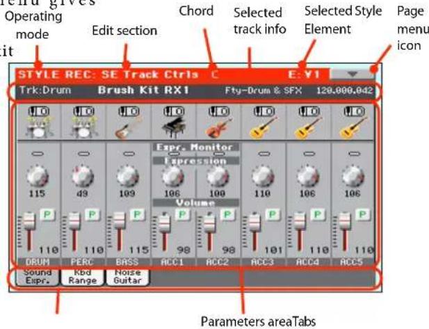 Operating mode Edit section Chord Selected track info Selected Style Element Page menu icon STYLE REC: SE Track Ctrls C E: Y1 Trk:Drum Brush Kit RX1 Fty-Drum & SFX 120,000,042 Expr. Monitor Expression Volume DRUM PERC BASS ACC1 ACC2 ACC3 ACC4 ACC5 Sound Kbd Noise Eup. Range Guitar Parameters areaTabs