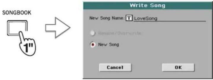 SONGBOOK 1" Write Song New Song Name: T LoveSong Remain/Overwrite: New Song Cancel OK