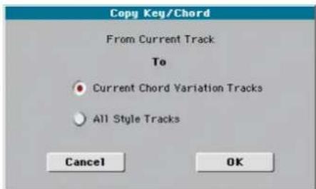 Copy Key/Chord From Current Track To • Current Chord Variation Tracks • All Style Tracks Cancel OK