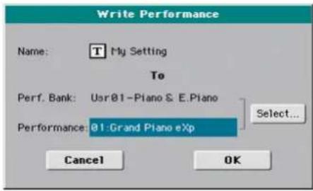 Write Performance Name: My Setting To Perf. Bank: Usr01-Piano & E.Piano Performance: 01:Grand Piano eXp Select... Cancel OK
