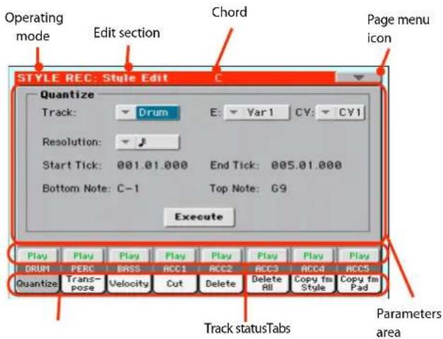 Operating mode Edit section Chord Page menu icon STYLE REC: Style Edit Quantize Track: Drum E: Var1 CY: CY1 Resolution: Start Tick: 001.01.000 End Tick: 005.01.000 Bottom Note: C-1 Top Note: G9 Execute Play Play Play Play Play Play Play Play DRUM PERC BASS ACC1 ACC2 BCC3 BCC4 BCC5 Quantize Trans- pose Velocity Cut Delete Delete RII Copy fm Track statusTabs Copy fm Pad Parameters area
