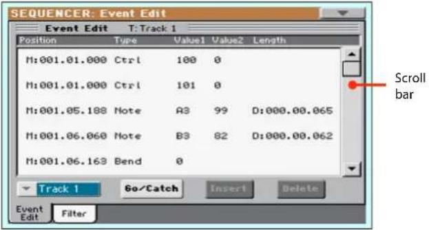 SEQUENCER: Event Edit Event Edit T: Track 1 Position Type Value1 Value2 Length M:001.01.000 Ctrl 100 0 M:001.01.000 Ctrl 101 0 M:001.05.188 Note A3 99 D:000.00.065 M:001.06.060 Note B3 82 D:000.00.062 M:001.06.163 Bend 0 Track 1 Go/Catch Insert Delete Event Edit Filter