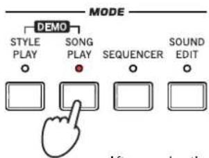 MODE DEMO STYLE PLAY SONG PLAY SEQUENCER SOUND EDIT After pressing the