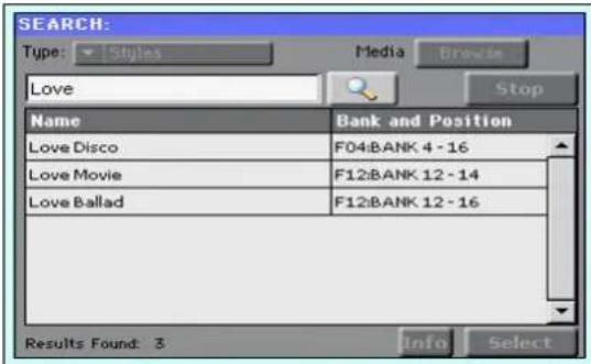 SEARCH: Type: Styles Media Browse Love Stop Name Bank and Position Love Disco F04:BANK 4 - 16 Love Movie F12:BANK 12 - 14 Love Ballad F12:BANK 12 - 16 Results Found: 3 Info Select