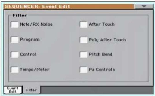 SEQUENCER: Event Edit Filter Note/RX Noise After Touch Program Poly After Touch Control Pitch Bend Tempo/Meter Pa Controls Event Edit Filter
