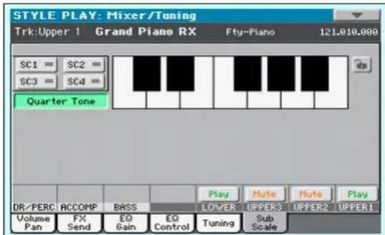 STYLE PLAY: Mixer/Tuning Trk:Upper 1 Grand Piano RX Fty-Piano 121.010.000 SC1 = SC2 = SC3 = SC4 = Quarter Tone Play Mute Mute Play DR/PERC ACCOMP BASS LOWER UPPER2 UPPER1 Volume FX EQ Control Tuning Sub Pan Send Gain Control Scale