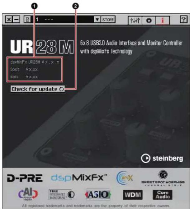 UR28M dspMixFx UR28M V x . x . x Boot V x.xx Main V x.xx Check for update 6x 8 USB2.0 Audio Interface and Monitor Controller with dspMixFx Technology steinberg D-PRE dspMixFx™ SWEET SPOT MORPHING ASIO WDM Core Audio All registered trademarks and trademarks are the property of their respective owners.