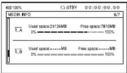 100% STBY 00:00:00.00 MEDIA INFO 6/7 Used space:23126MB Free space:7810MB 0% 100% Used space----MB Free space----MB 0% 100%