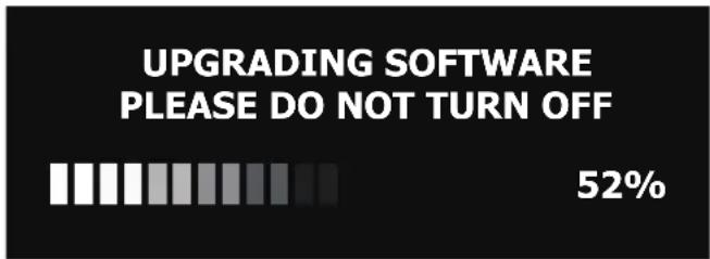 UPGRADING SOFTWARE PLEASE DO NOT TURN OFF 52%