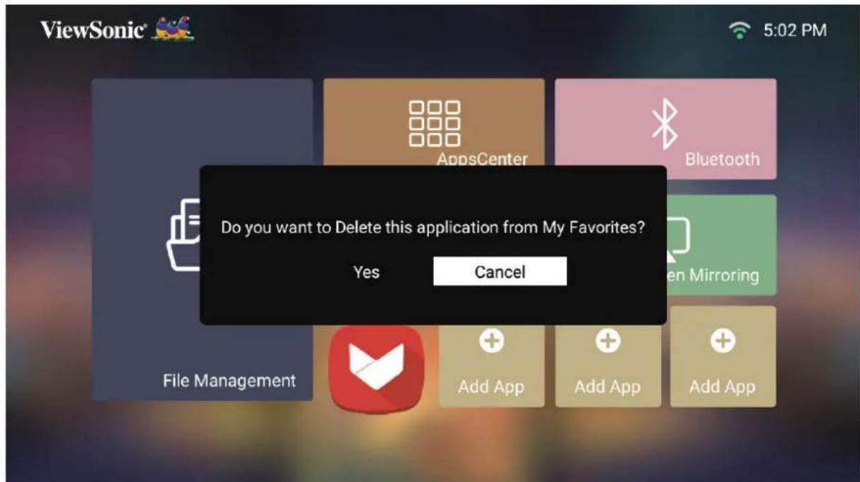 ViewSonic® 5:02 PM Do you want to Delete this application from My Favorites? Yes Cancel AppsCenter Bluetooth File Management Add App Add App Add App