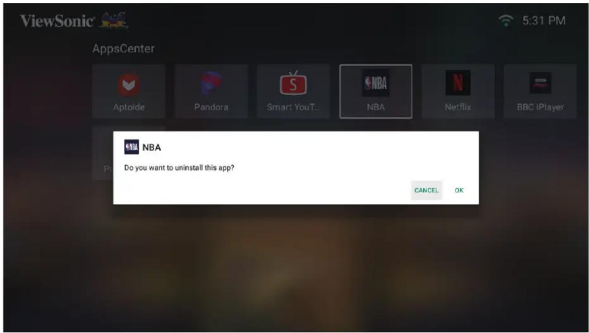 ViewSonic AppsCenter Aptoide Pandora Smart YouT... NBA Netflix BBC iPlayer NBA NBA Do you want to uninstall this app? CANCEL OK