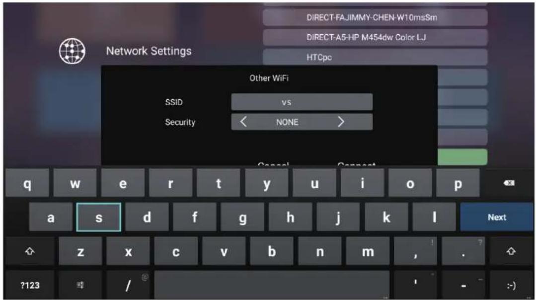 Network Settings Other WiFi SSID VS Security < NONE > q w e r t y u i o p a s d f g h j k l Next ?123 /