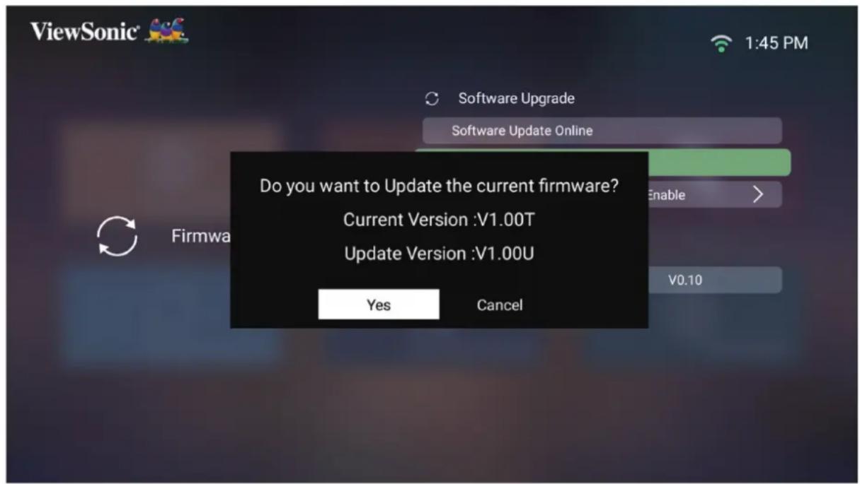 ViewSonic Software Upgrade Software Update Online Do you want to Update the current firmware? Current Version :V1.00T Update Version :V1.00U Yes Cancel