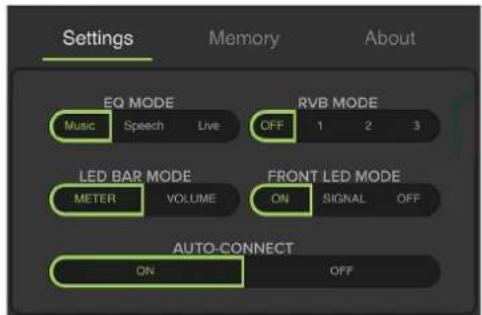 Settings Memory About EQ MODE Music Speech Live OFF 1 2 3 RVB MODE LED BAR MODE METER VOLUME FRONT LED MODE ON SIGNAL OFF AUTO-CONNECT ON OFF