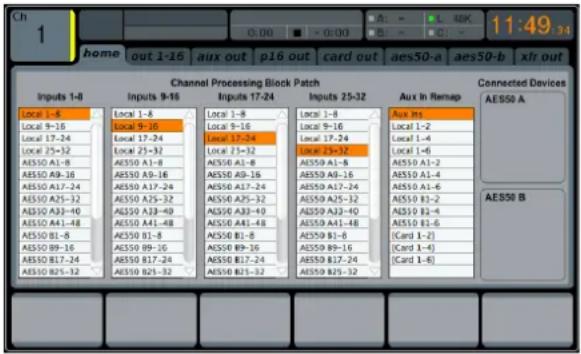 Ch 1 home out 1-16 aux out p16 out card out aes50-a aes50-b xfr out Channel Processing Block Patch Inputs 1-8 Inputs 9-16 Inputs 17-24 Inputs 25-32 Aux In Remep Connected Devices AES50 A Local 1-8 Local 1-8 Local 9-16 Local 9-16 Local 17-24 Local 17-24 Local 25-32 Local 25-32 Local 25-32 Local 1-8 AES50 A1-8 AES50 A9-16 AES50 A17-24 AES50 A25-32 AES50 A33-40 AES50 A41-48 AES50 B1-8 AES50 B9-16 AES50 B17-24 AES50 B25-32 AES50 B25-32 AES50 B35-32 AES50 B35-32 AES50 B35-32 AES50 B35-32 AES50 B35-32 AES50 B35-32 AES50 B35-32 AES50 B35-32 AES50 B35-32 AES50 B35-32 AES50 B41-8 AES50 B41-8 AES50 B41-8 AES50 B41-8 AES50 B41-8 AES50 B41-8 AES50 B41-8 AES50 B41-8 AES50 B41-8 AES50 B41-8 AES50 B41-8 AES50 B41-8