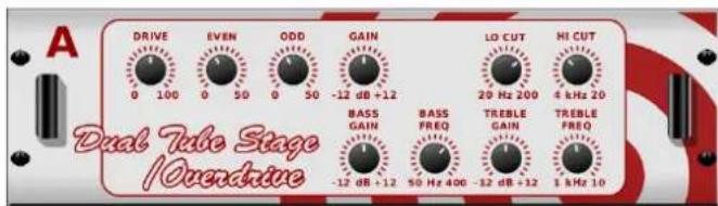 A DRIVE 0 100 EVEN 0 50 ODD 0 50 GAIN -12 dB +12 LO CUT 20 Hz 200 HI CUT 4 kHz 20 BASS GAIN -12 dB +12 BASS FREQ 50 Hz 400 TREBLE GAIN -32 dB +12 TREBLE FREQ 1 kHz 10 Dual Tube Stage /Overdrive