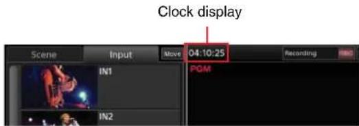 Clock display Scene Input Move 04:10:25 Recording IN1 PGM