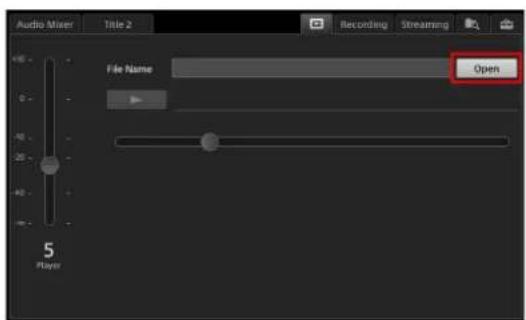 Audio Mixer Title 2 Recording Streaming File Name Open 5 Player