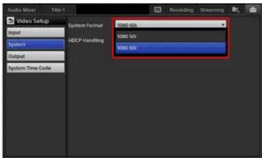 Audio Mixer Title 1 Recording Streaming Video Setup Input System Output System Time Code System Format 1080 60x HDCP Handling 3080 50x 3080 60x