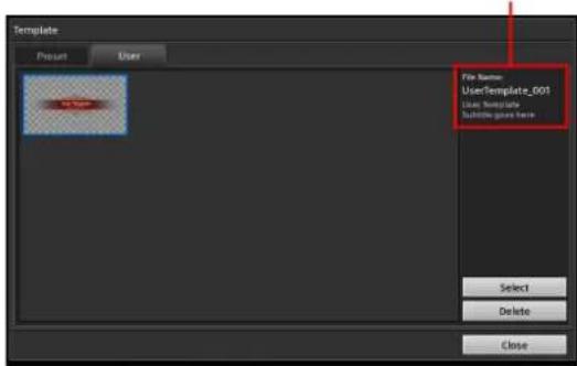 Template Prevent User File Name UserTemplate_001 User Template Subtemplate name here Select Delete Close