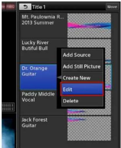 Title 1 Mt. Paulownia R... 2013 Summer Lucky River Butiful Bull Dr. Orange Guitar Paddy Middle Vocal Jack Forest Guitar Add Source Add Still Picture Create New Edit Delete
