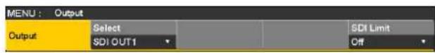 MENU : Output Output Select SDI OUT1 SDI Limit Off